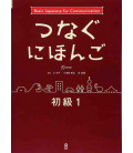 Tsunagu Nihongo - Basic Japanese for Communication  1 (Book + Free audio download)