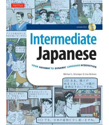 Intermediate Japanese- Your Pathway to Dynamic Language Acquisition (incluye CD-ROM)
