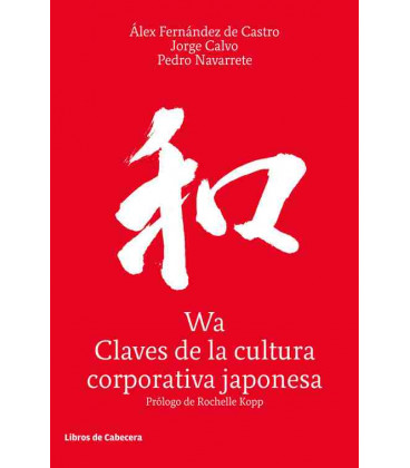 Wa, claves de la cultura corporativa japonesa