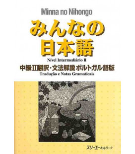 Minna no Nihongo Chukyu II - Translation & Grammar Notes in Portuguese