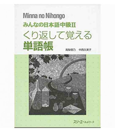 Minna no Nihongo- Nivel Intermedio 2 (Vocabulary)