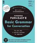Nihongo Fun & Easy II Basic Grammar for Conversation (Audio descargable en web)