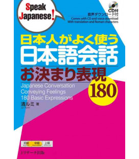 180 Common Expressions Used by Native Japanese Speakers in Regular Conversation (Incluye CD)