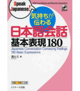 Japanese Conversation Conveying Feelings - 180 Basic Expressions - Incluye CD