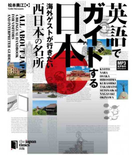 All about Japan: A Bilingual Handbook for Visitors - West Japan - Incluye descarga de audio