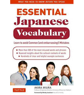 Essential Japanese Vocabulary -Learn to Avoid Common (And Embarrassing!) Mistakes-