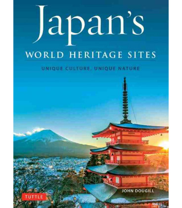 Japan's World Heritage Sites - Unique Culture, Unique Nature