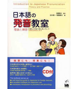 Introduction to Japanese Pronunciation Theory and Practice (Incluye CD)
