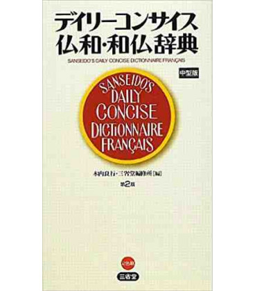 Sanseido's Daily Concise Dictionnaire Japonais-Français / Français-Japonais (Seconde édition)