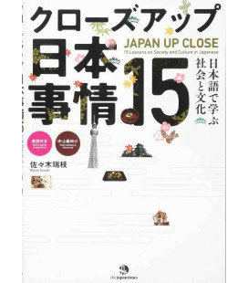 Japan Up Close : 15 Lessons on Society and Culture in Japanese