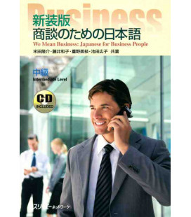 We Mean Business: Japanese for Business People (Intermediate Level) Incluye CD