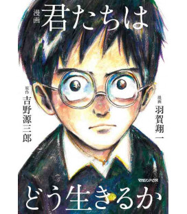 Kimitachi ha Dou Ikiruka - ¿Cómo vives? - Manga basado en la novela de Yoshino Genzaburo