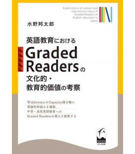 Graded Readers - Explorations of cultural and educational values of Graded Readers