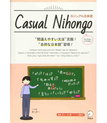 Casual Nihongo - Conquer confusing Grammar! Master Natural Japanese!