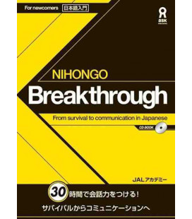 Nihongo Breakthrough - From survival to communication in Japanese (Incluye CD)