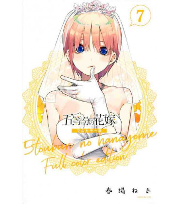 Go-tobun no Hanayome (The Quintessential Quintuplets) - Vol. 7 - Full color Edition 