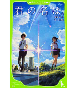 Kimi no na Wa (Your Name) Novela japonesa escrita por Makoto Shinkai - Edición con Furigana