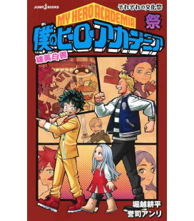 My Hero Academia - Takahide hakusho-sai sorezore no bunkamatsuri - Novela ligera