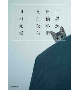 Sekai kara Neko ga Kietanara - Si los gatos desaparecieran del mundo - Novela de Genki Kawamura