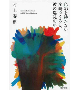 Los años de peregrinación del chico sin color - Novela de Haruki Murakami
