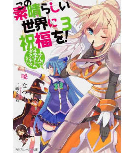 Kono subarashi sekai ni shukufuku wo! Vol.3 - Novela de Akatsuki Natsume