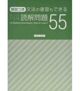 55 Reading and Grammar Comprehension Tests for JLPT N4 