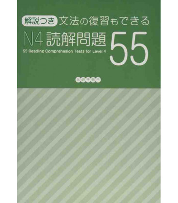 55 Reading and Grammar Comprehension Tests for JLPT N4 