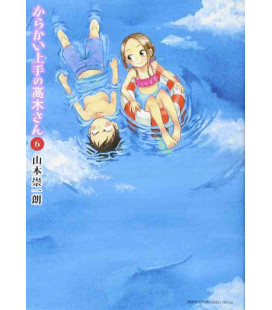 Karakai Jozu no Takagi-san  Vol. 6 (Teasing Master Takagi-san)