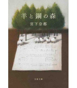 Hitsuji to hagane no mori - The Forest of Wool and Steel - Novela de Natsu Miyashita