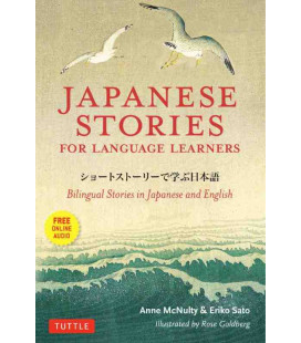 Japanese Stories for Language Learners - Bilingual Stories in Japanese and English (Incluye Audio)