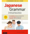 Japanese Grammar: A Workbook for Self-Study - Essential Sentence Patterns - Incluye audio online