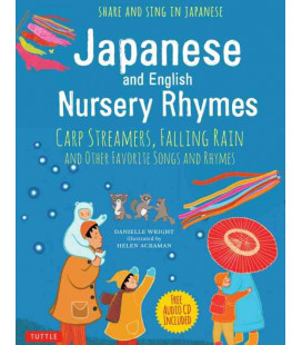 Japanese and English Nursery Rhymes - Share and Sing in Japanese - Incluye CD y descarga de audio