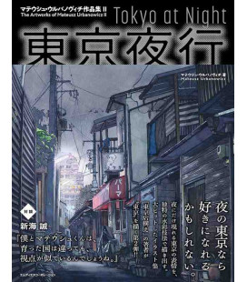 Tokyo at night - The artworks of Mateusz Urbanowicz II