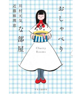 Oshyaberina Heya - Chatty Rooms - Novela de Marie Kondo y Genki Kawamura