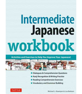 Intermediate Japanese Workbook - Activities and Exercises to Help You Improve Your Japanese