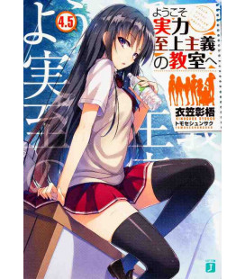 Yokoso Jitsuryoku Shijo Shugi no Kyoshitsu e Vol.4.5-Classroom of the Elite-Novela de Shogo Kinugasa