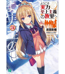 Yokoso Jitsuryoku Shijo Shugi no Kyoshitsu e Vol.7.5-Classroom of the Elite-Novela de Shogo Kinugasa