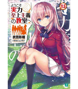 Yokoso Jitsuryoku Shijo Shugi no Kyoshitsu Vol.11.5-Classroom of the Elite-Novela de Shogo Kinugasa
