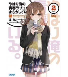 Yahari Ore no Seishun Love Come wa Machigatteiru Vol.2 - Novela de Wataru Watari