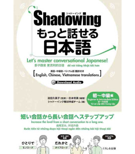 Shadowing: Let's master conversational Japanese (Beginner to Intermediate Edition)