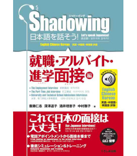 Shadowing- Let's Speak Japanese (Employement & Part-time Job & Interviews) New Edition - Incluye QR