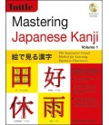 Mastering Japanese Kanji - Volume 1