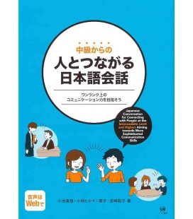 Japanese Conversation for Connecting People at the Intermediate level and Higher