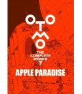 Otomo - The Complete Works 7 - Apple Paradise.