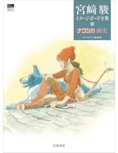 Nausicaa of the Valley of the Wind - Prehistory (Hayao Miyazaki's Image Board Series 4)