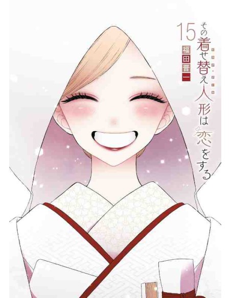 Sono Kisekae Ningyou wa Koi wo Suru Vol.15