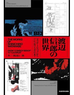The Works of Shinichiro Watanabe - From "Cowboy Bepop" to "Lazarus"