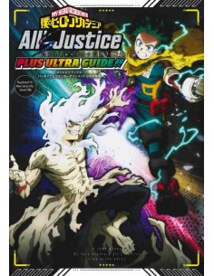 My Hero Academia All's Justice Plus Ultra Guide!!