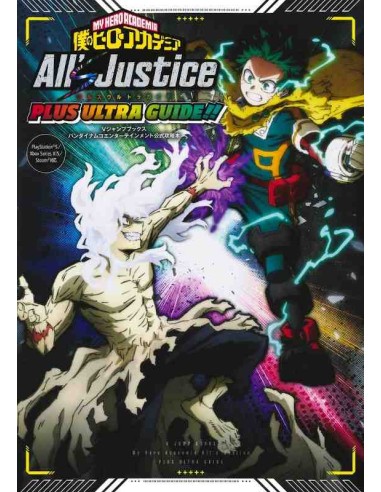 My Hero Academia All's Justice Plus Ultra Guide!!