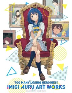 Too Many Losing Heroines! - Imigi Muru Art Works